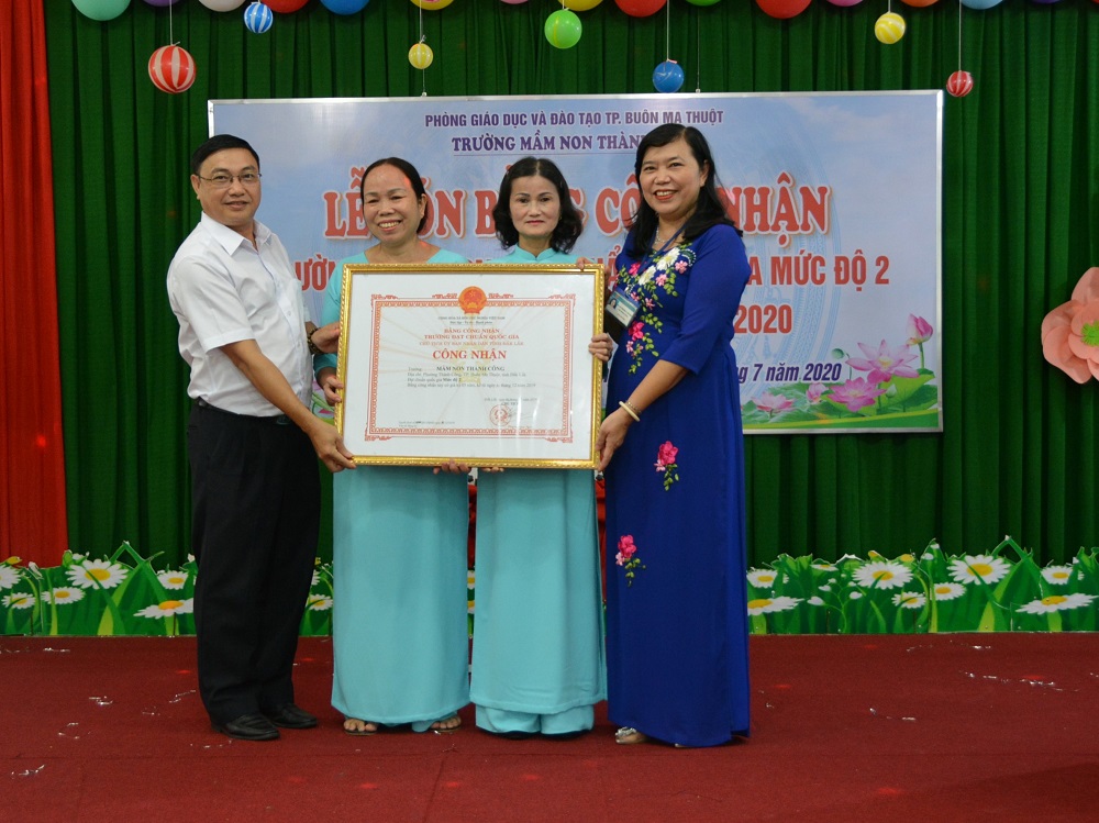 Lễ đón Bằng công nhận trường Mầm non Thành Công (TP.Buôn Ma Thuột ) đạt chuẩn Quốc gia mức độ II